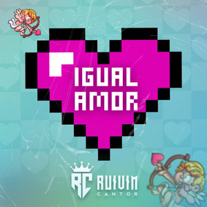 Igual Amor (Explicit)