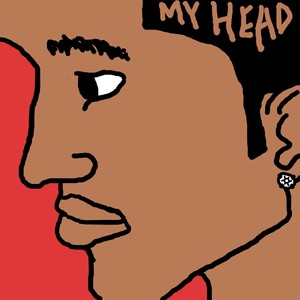 My Head (Explicit)