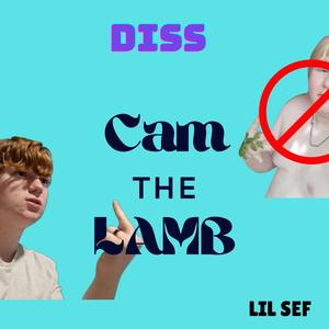 Cam The Lamb (Diss) (Explicit)
