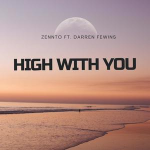 High With You (feat. Darren Fewins) (Explicit)