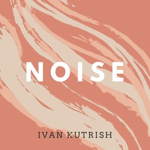 Noise