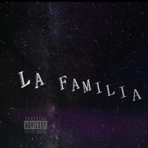 La Familia (Explicit)