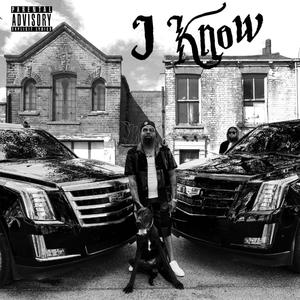 I Know (Explicit)