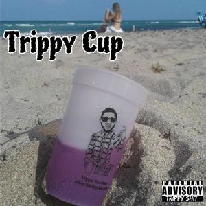 Trippy Cup (feat. Huro Banton) (Explicit)