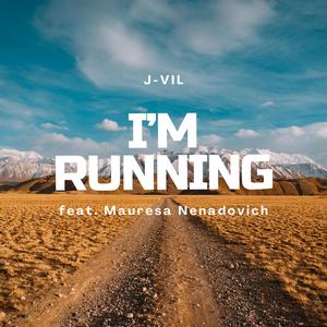 I'm Running (feat. Mauresa Nenadovich)