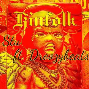 Kinfolk (feat. stu) [Special Version] [Explicit]