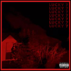 LUCKY 7 (Explicit)