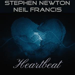 Heartbeat(feat. Stephen Newton & Neil Francis) (Single Mix)