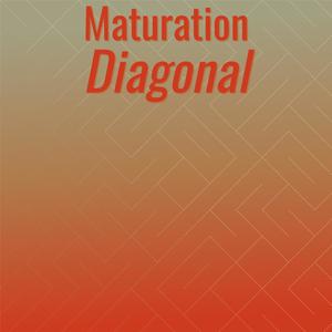 Maturation Diagonal