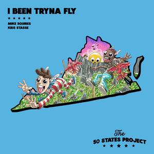 I Been Tryna Fly (Explicit)