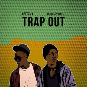 Trap Out (Explicit)