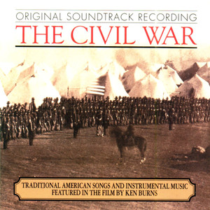 The Civil War - Original Soundtrack Recording (南北战争 纪录片原声带)