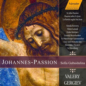 GUBAIDULINA: St. John Passion