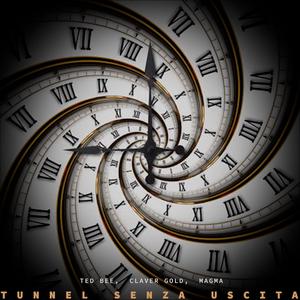Tunnel senza uscita (feat. Claver Gold & Magma) (Explicit)