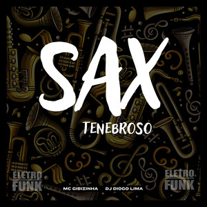 SAX TENEBROSO (ELETRO FUNK|Explicit)