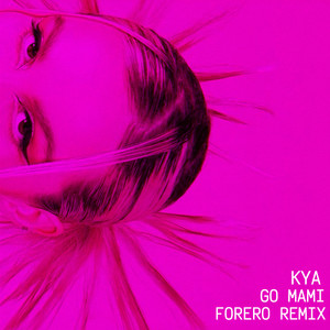 Go Mami (Forero House Remix|Explicit)