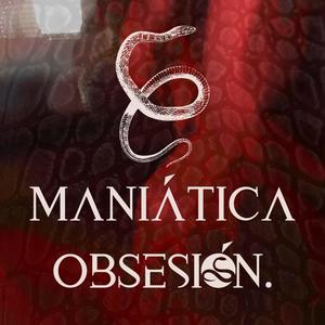 Maniática Obsesión