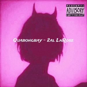 Quabongbay (Explicit)