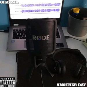 Grayzta - Another Day (Explicit)