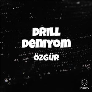 drill deniyom