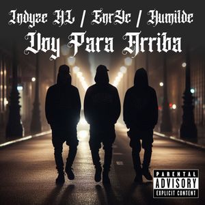 Voy Para Arriba (Explicit)