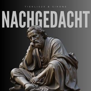 Nachgedacht (feat. Sikone) (Explicit)