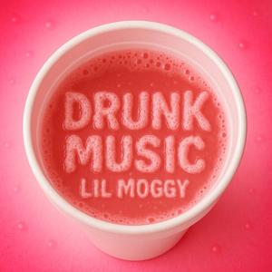 Drunk Music (Explicit)