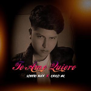 Te Amo Quiero (feat. Chico MC)