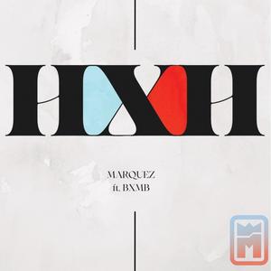H x H (feat. BXMB) (Explicit)