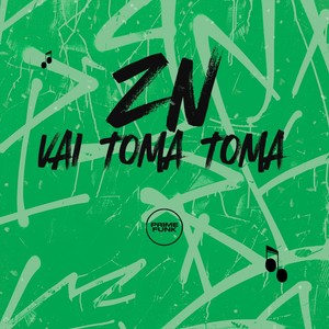 ZN Vai Toma Toma (Explicit)