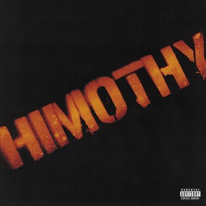 Himothy (Explicit)