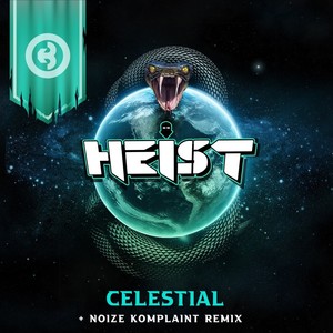 Celestial (Noize Komplaint Remix)