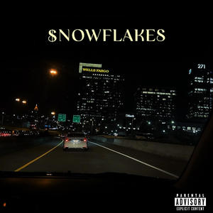 $nowflakes (Explicit)
