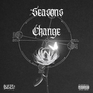 Seasons Change (Explicit)