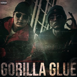 Gorilla Glue (Explicit)