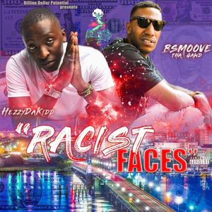 Racist's Faces (Explicit)