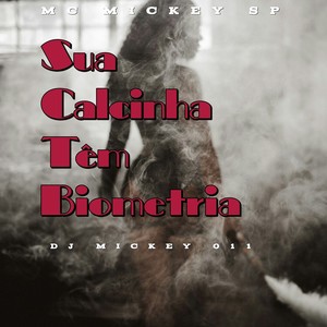 Sua Calcinha Têm Biometria (Explicit)