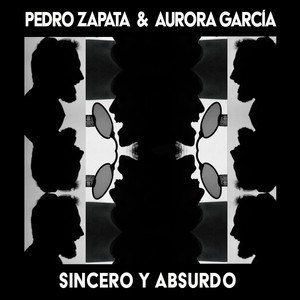 Sincero y Absurdo(feat. Aurora García)