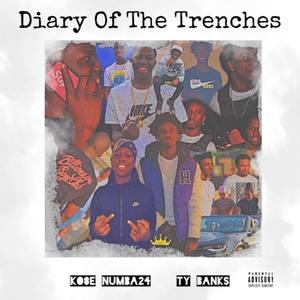 Diary Of The Trenches