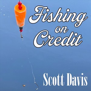 Fishing on Credit