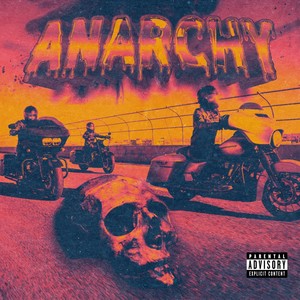 Anarchy (Explicit)