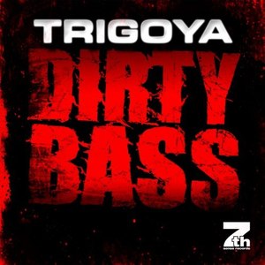 Dirty Bass