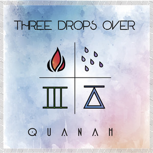 Three Drops Over