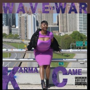 Wave Vs War (Explicit)