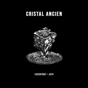 CRISTAL ANCIEN (Explicit)