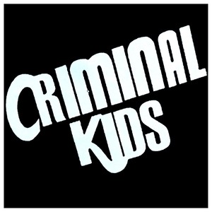 Criminal Kids