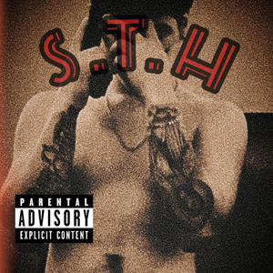 S.T.H (feat. Luh Jappa & Gurbo) (Explicit)