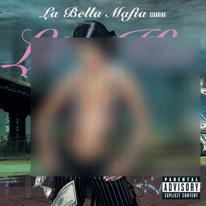 La Bella Mafia (Explicit)