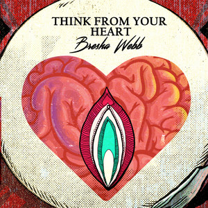 Think from Your Heart (Explicit)