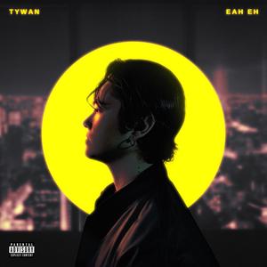 Eah Eh! (feat. FlexTime) (Explicit)
